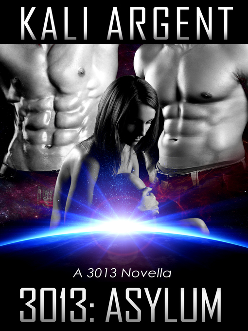 Title details for 3013 by Kali Argent - Available